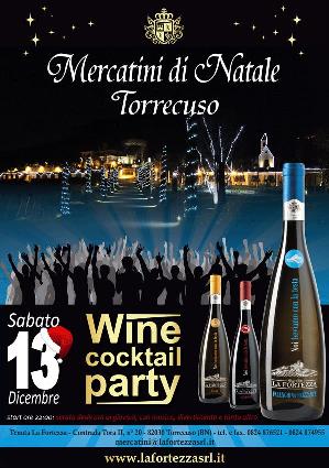 “Wine Cocktail Party” attesa per domani 13 Dicembre alla “Fortezza” di Torrecuso