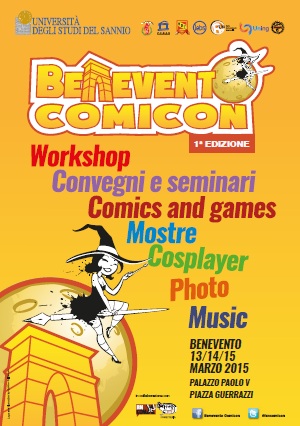 Benevento Comicon 2015: domani venerdì 13 Marzo 2015 l’inaugurazione