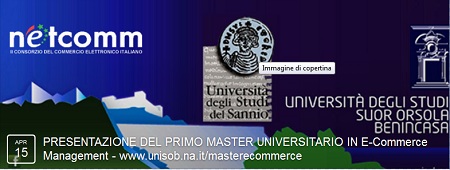 Università degli Studi del Sannio: mercoledì 15 Aprile presentazione del primo master universitario in E-Commerce Management