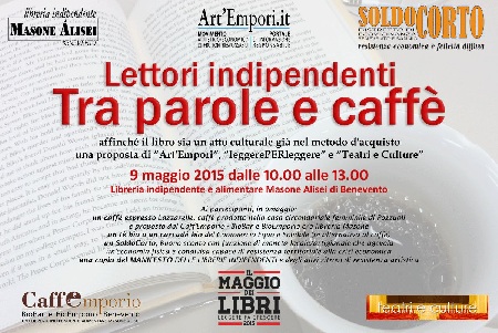 “Lettori indipendenti tra parole e caffè”: sabato 9 maggio a Benevento