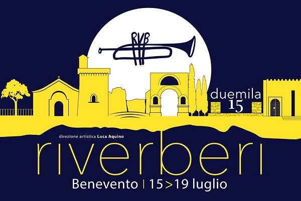 Festival Riverberi 2015 il jazz festival di Benevento e provincia, domani sera terzo appuntamento presso il Chiostro di Santa Sofia