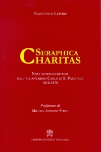 A Napoli la presentazione del libro di Francesco Lepore intitolato Seraphica Charitas