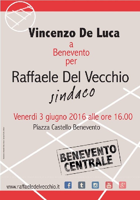Amministrative 2016: domani 3 Giugno il Governatore De Luca a Benevento