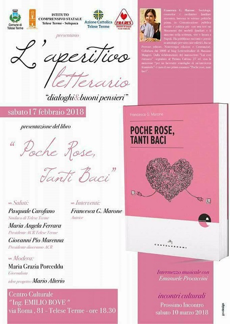 Ac Telese Terme, all’aperitivo letterario di domani pomeriggio il libro “Poche rose, Tanti baci” di Francesca Marone
