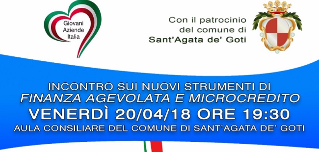 Il 20 Aprile a Sant’Agata de’Goti il primo incontro pubblico dell’Associazione: “Giovani Aziende Italia”: