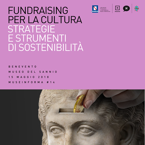 “Fundraising per la cultura” marted’ 15 Maggio al Museo del Sannio