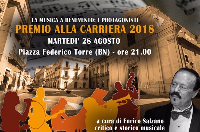 Festival Benevento Città Spettacolo. Premio  alla carriera 2018.La musica a Benevento i Protagonisti.