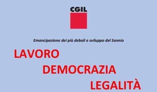 Cgil. Convegno su Lavoro, Democrazia e Legalità