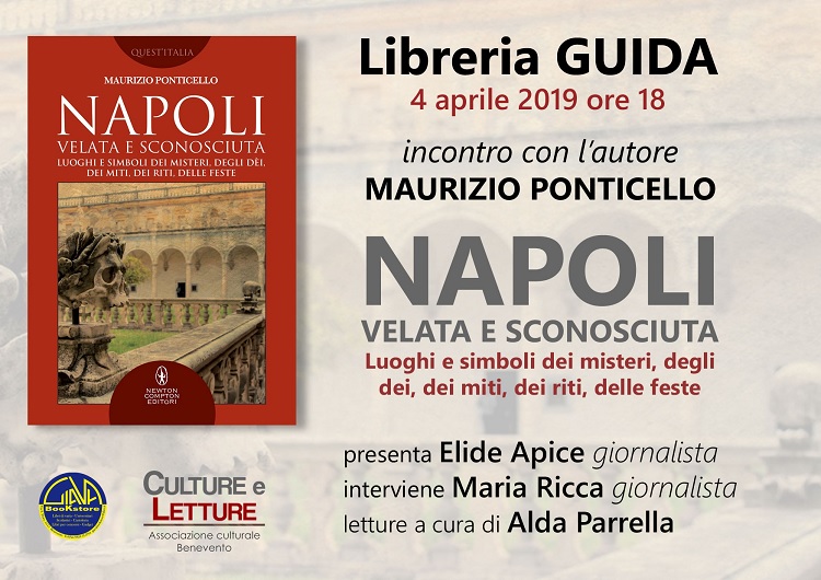 Il 4 Aprile la Presentazione del libro “Napoli velata e sconosciuta” di Maurizio Ponticello