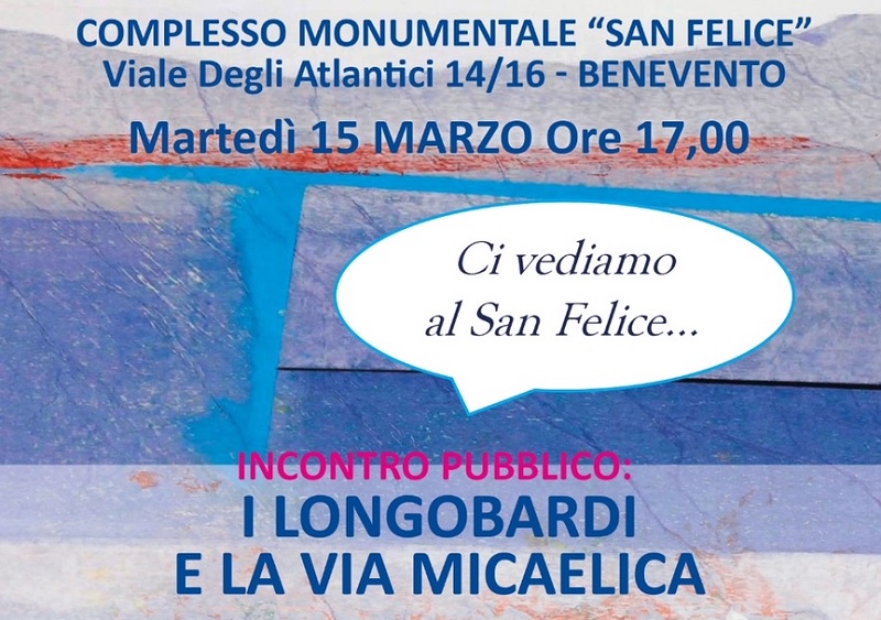 Fragnito presenta per “Ci vediamo al San Felice “I Longobardi e la Via Micaelica”