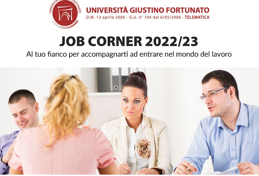 Job Corner.Laboratorio di orientamento al lavoro all’Unifortunato con le maggiori agenzie italiane