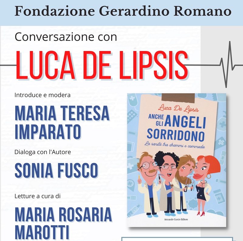 la Fondazione Gerardino Romano ospita l’autore Luca De Lipsis e il suo libro: Anche gli angeli sorridono