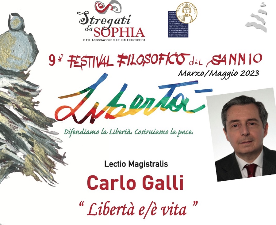 Domani online il sesto appuntamento del 9° Festival Filosofico del Sannio con Galli che relazionerà sul tema: “Libertà e/èvita”