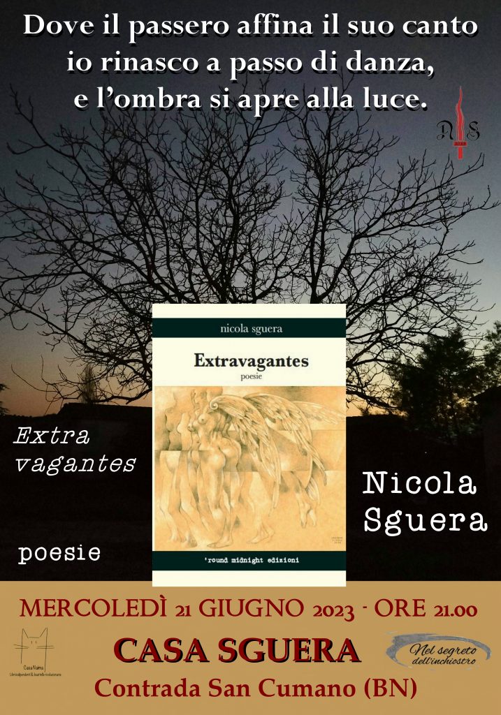 Nicola Sguera presenta : “Extravagantes” versi che arrivano dal passato del poeta