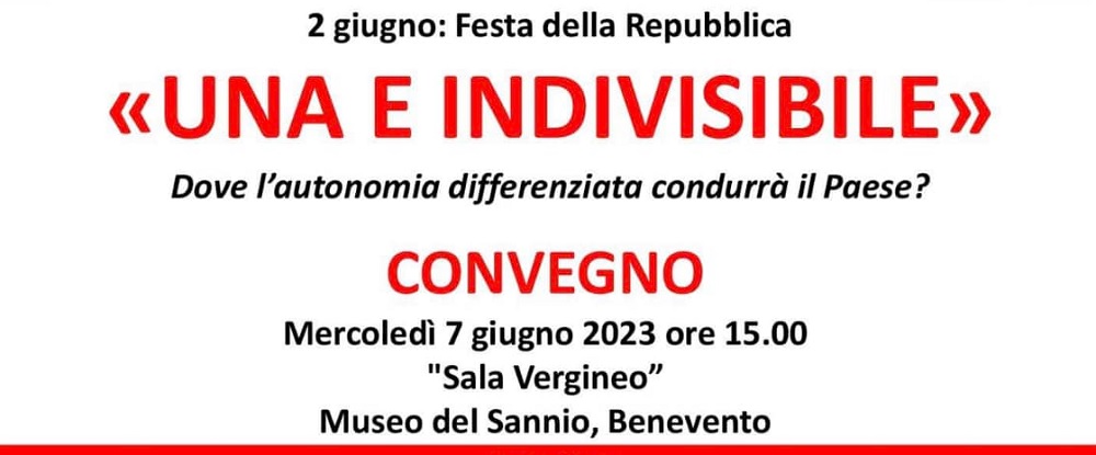 “Una e indivisibile il 7 giugno Museo del Sannio”. Il PD Sannio sostiene l’iniziativa  con Giovanni Cacciano e Rosa Razzano