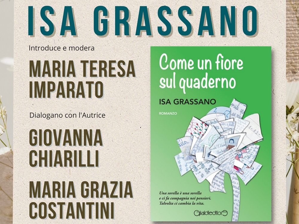 La Fondazione Gerardino Romano ospita la giornalista e scrittrice Isa Grassano e il suo romanzo Come un fiore sul quaderno