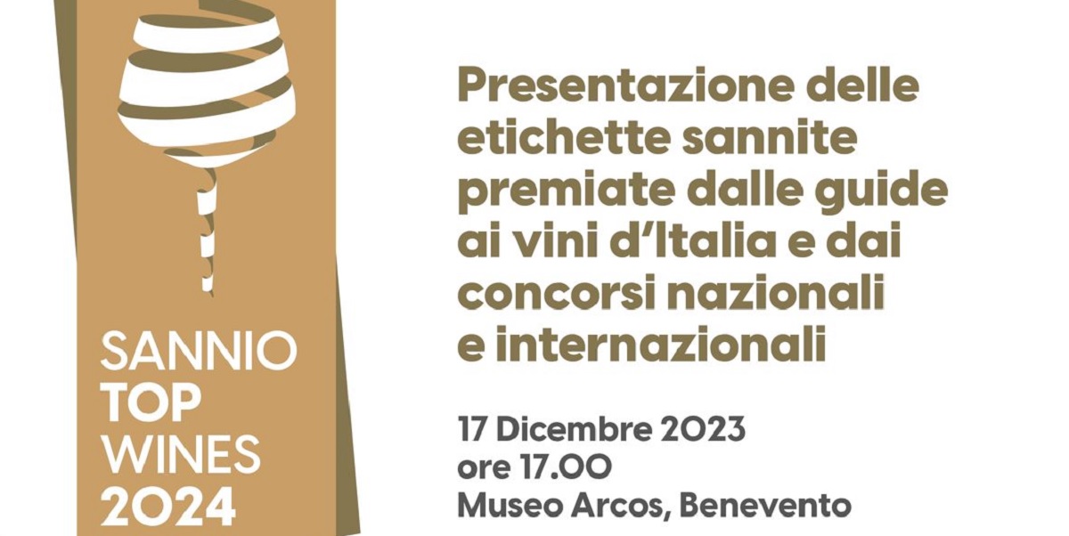 Al Museo Arcos di Benevento ‘Sannio Top Wines 2024’ appuntamento domenica 17 dicembre