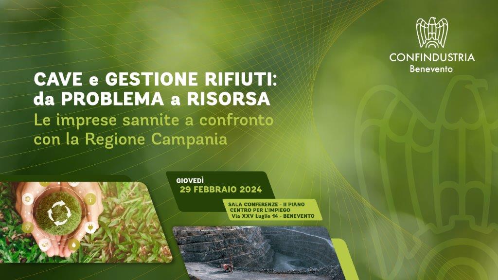 Cave e Gestione Rifiuti: da problema a risorsa: Le imprese sannite a confronto con la Regione Campania