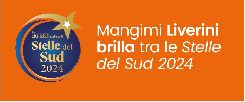 Mangimi Liverini SpA tra le duecento “Stelle del Sud 2024” Nuovo riconoscimento per l’azienda di Telese Terme