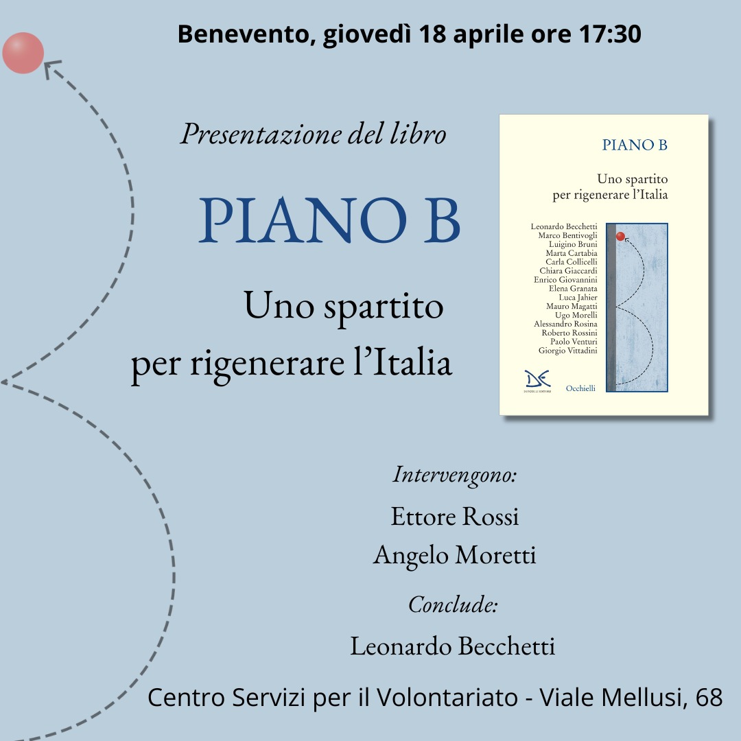 L’economista Leonardo Becchetti a Benevento per presentare il libro: “Piano B. Uno spartito per rigenerare l’Italia”